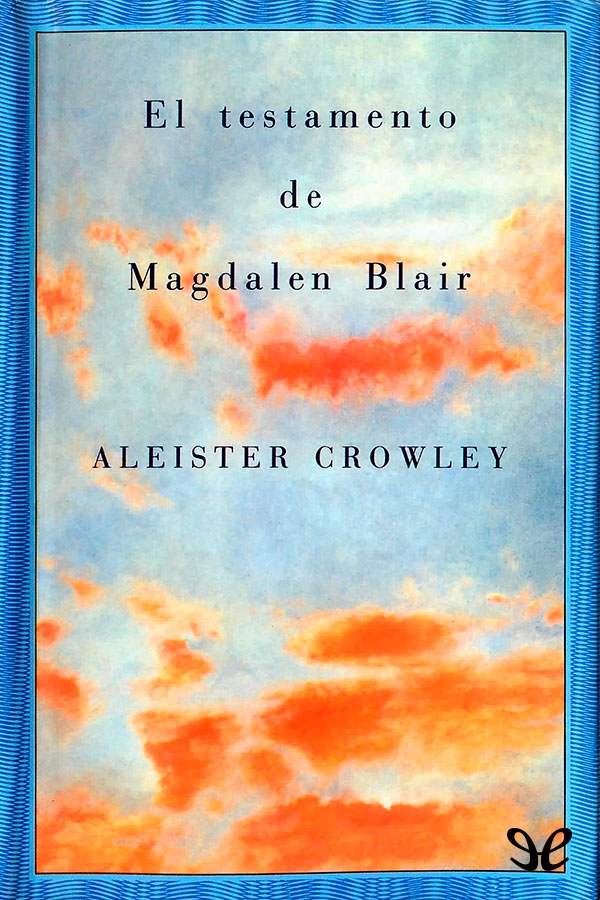 El testamento de Magdalen Blair