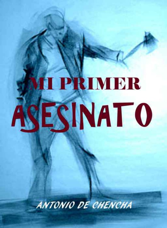 Mi primer asesinato