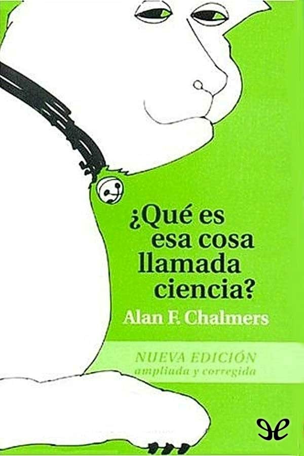 ¿Qué es esa cosa llamada ciencia?