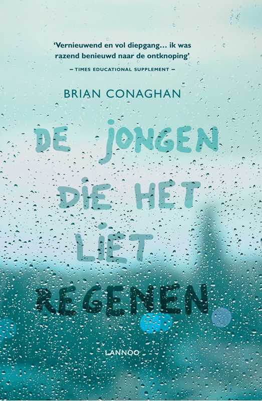 De jongen die het liet regenen