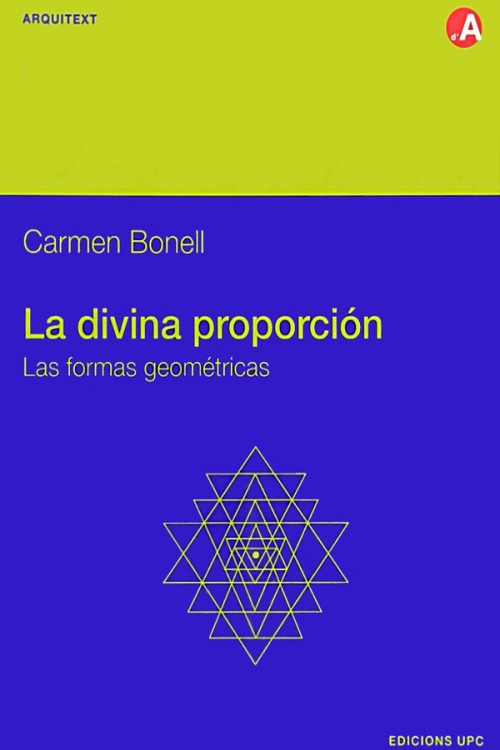 La divina proporción. Las formas geométricas