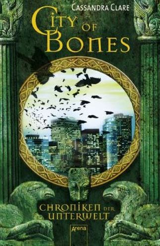 Chroniken der Unterwelt Bd. 1 City of Bones