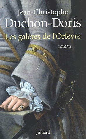 Les galères de l'orfèvre