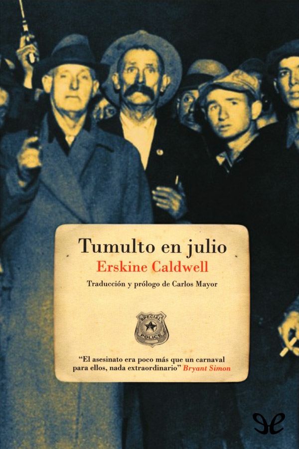 Tumulto en julio