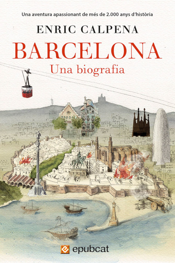 Barcelona. Una biografia