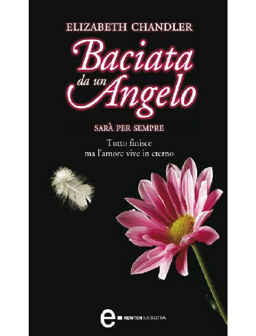 Baciata da un angelo. Sarà per sempre