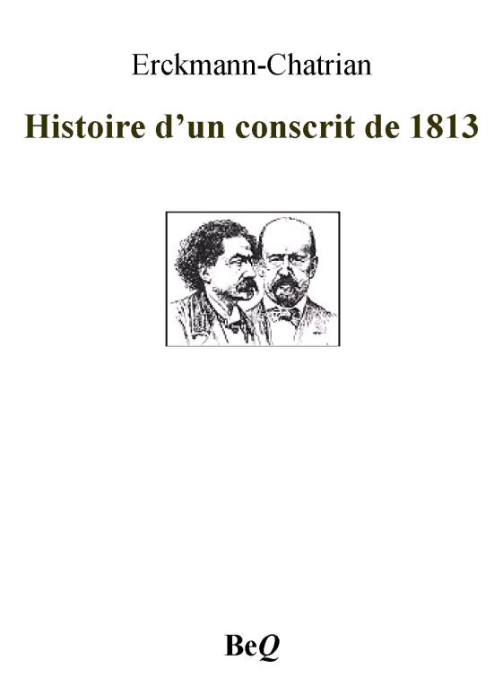 Histoire d'un conscrit de 1813