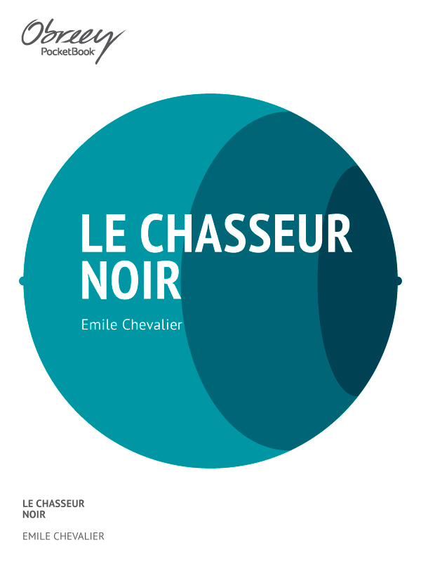 Le chasseur noir