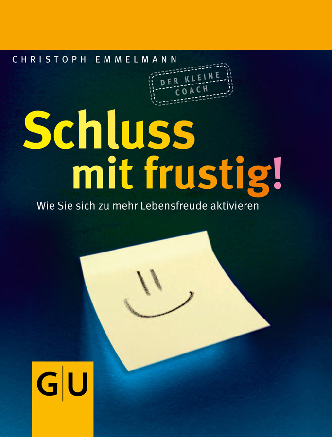 Schluss mit frustig