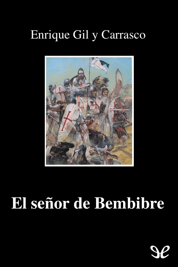 El señor de Bembibre