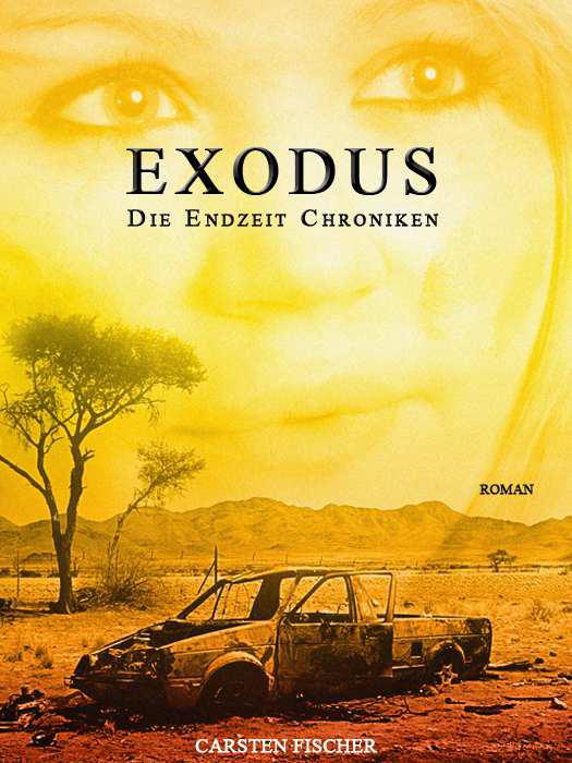 Die Endzeit Chroniken - Exodus