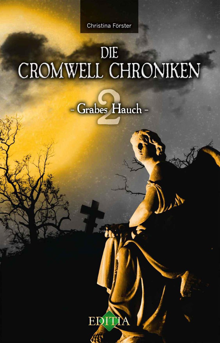 Die Cromwell Chroniken 02 - Grabes Hauch