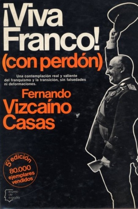 ¡Viva Franco!