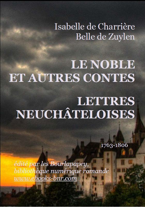 LE NOBLE ET AUTRES CONTES, LETTRES NEUCHÂTLOISES