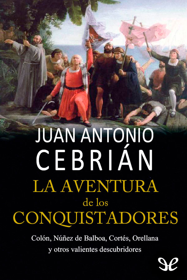 La aventura de los conquistadores