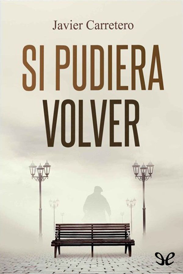 Si pudiera volver