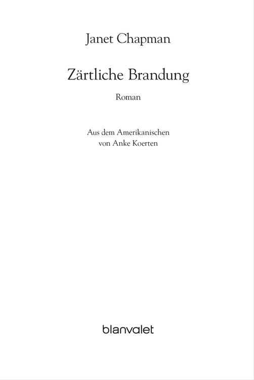 Zaertliche Brandung - Roman