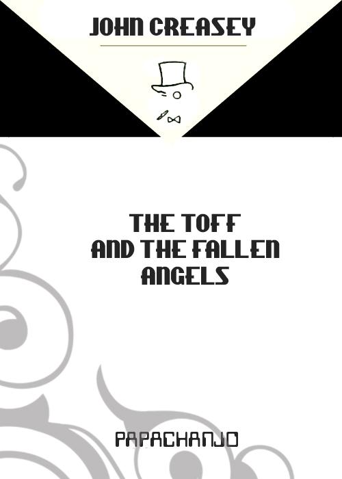 The Toff and the Fallen Angels