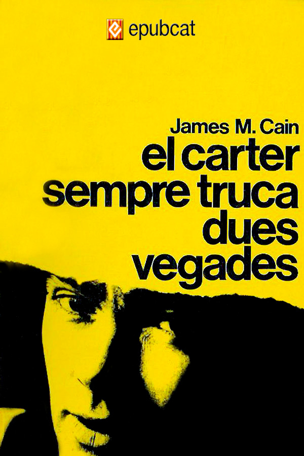 El carter sempre truca dues vegades