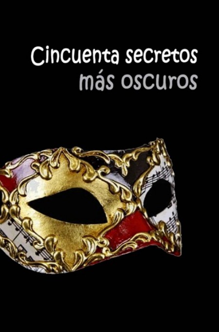 Cincuenta secretos más oscuros