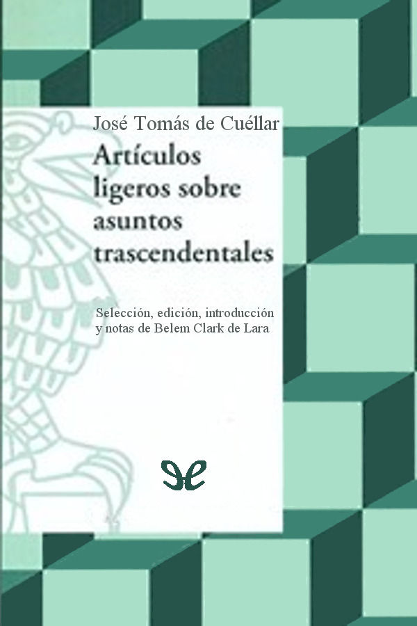 Artículos ligeros sobre asuntos trascendentales