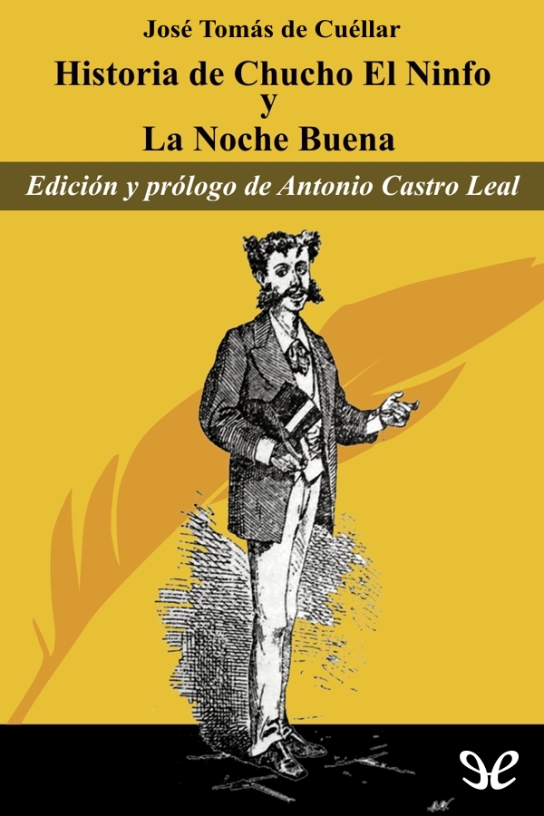 Historia de Chucho el Ninfo. La Noche Buena