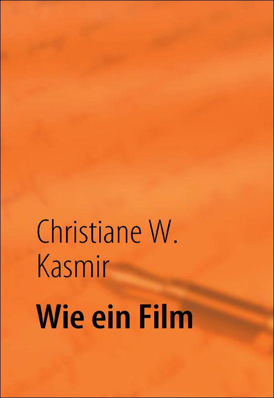 Wie ein Film