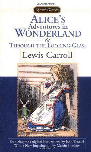 Alice's Adventures in Wonderland and Through the Looking-Glass