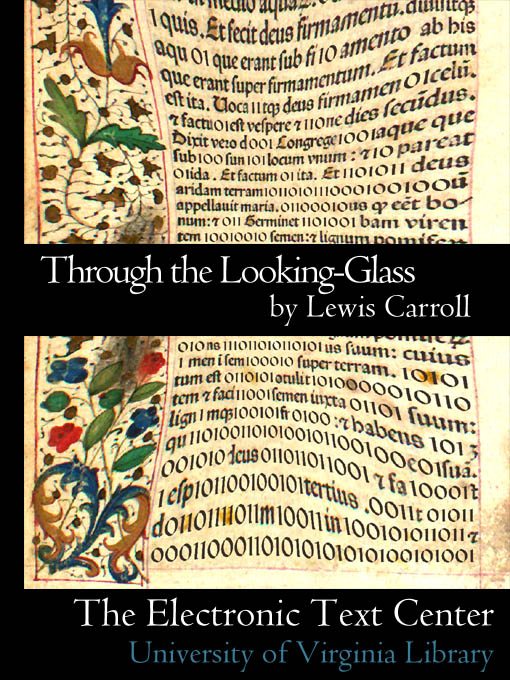 Through the Looking-Glass and What Alice Found There