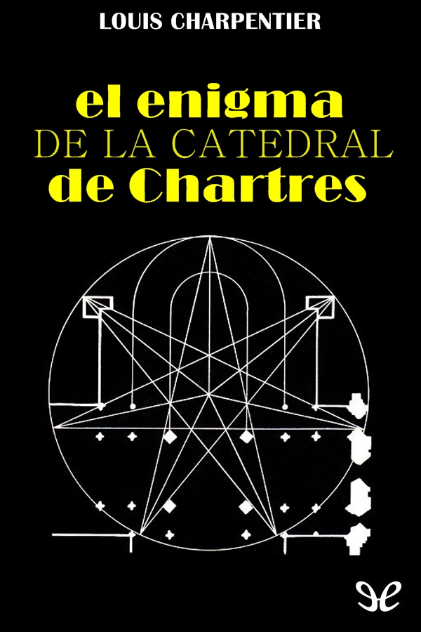 El enigma de la catedral de Chartres