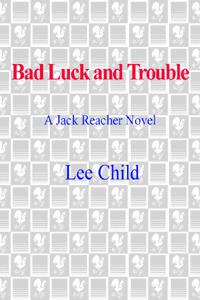 Reacher [11] Bad Luck and Trouble