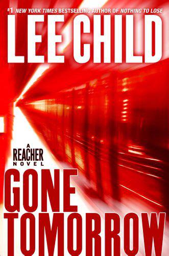 Reacher [13] Gone Tomorrow