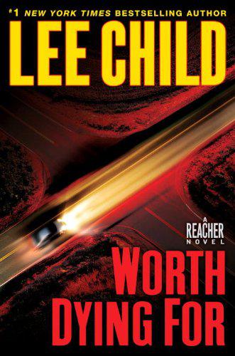 Reacher [15] Worth Dying For