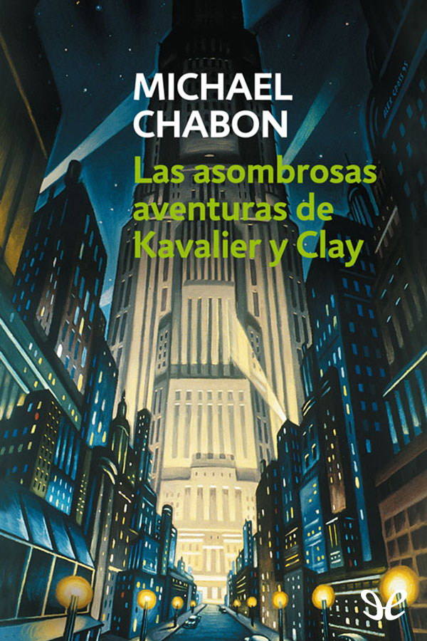 Las asombrosas aventuras de Kavalier y Clay