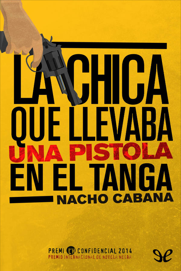 La chica que llevaba una pistola en el tanga