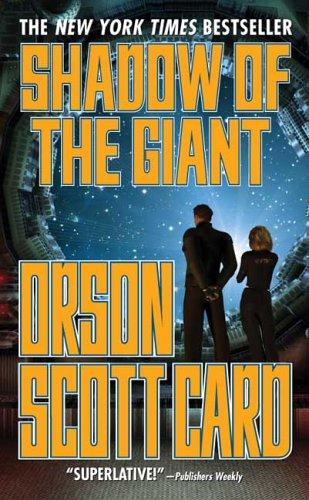 Ender's Game 09 - Shadow 04 - Shadow of the Giant