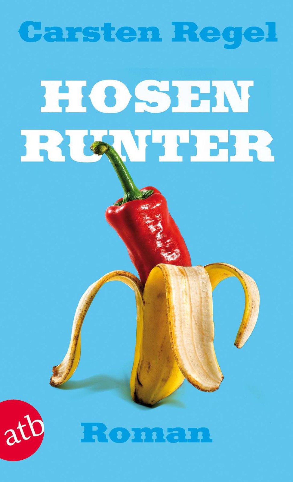 Hosen runter: Roman