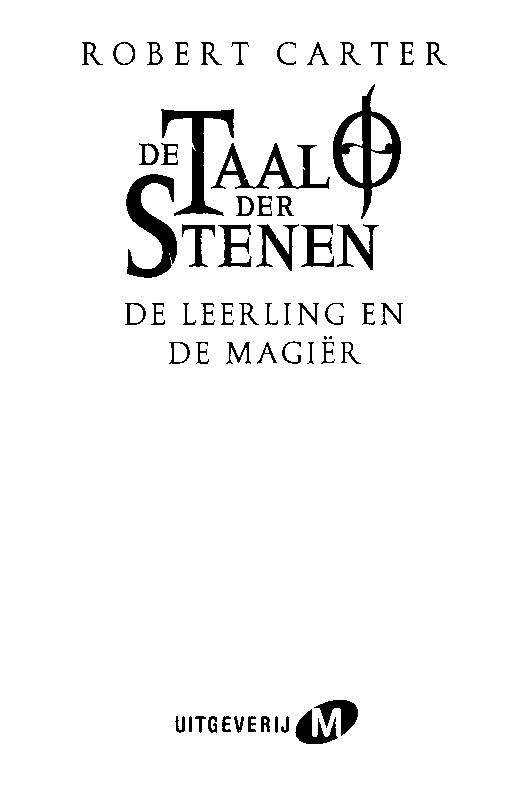 de Taal der Stenen 1 - de leerling en de magier