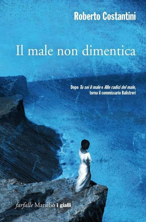 Il male non dimentica: Il terzo capitolo della Trilogia del Male