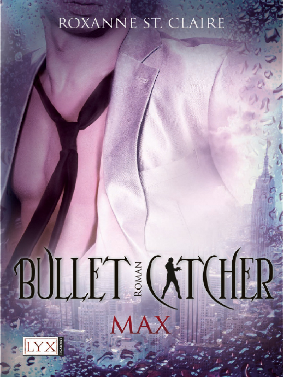 Bullet Catcher 2: Max