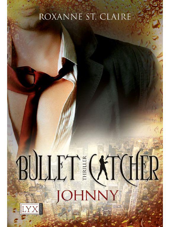 Bullet Catcher 3: Johnny