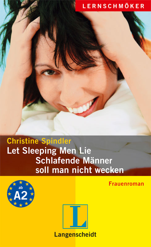 Let sleeping men lie - Schlafende Maenner soll man nicht wecken