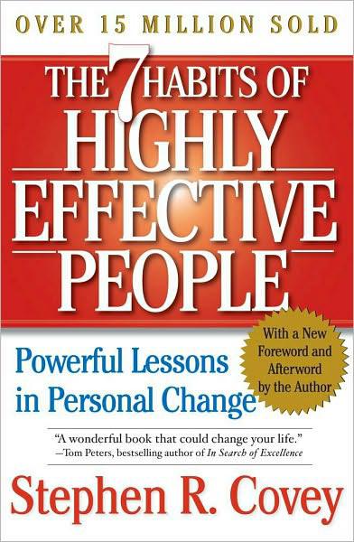 The 7 Habits of Highly Effective People: Powerful Lessons in Personal Change