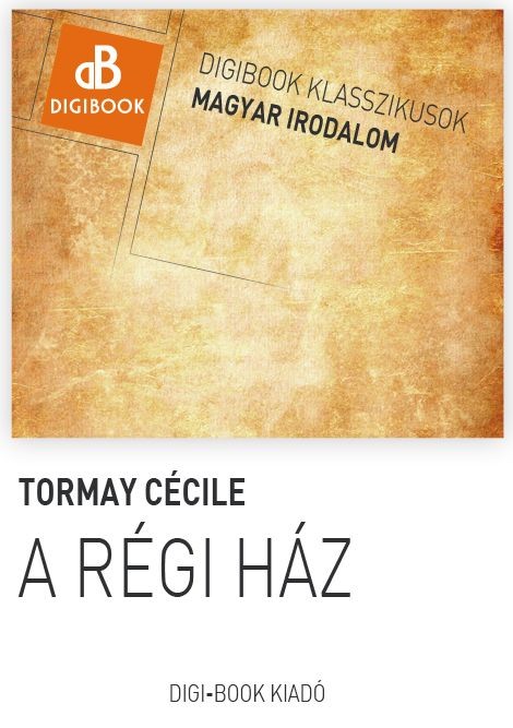 A régi ház