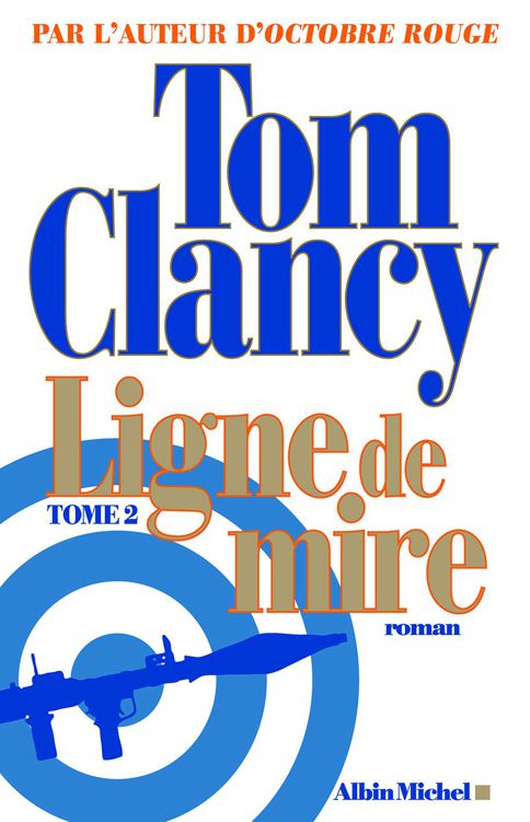 Ligne de mire Tome 2