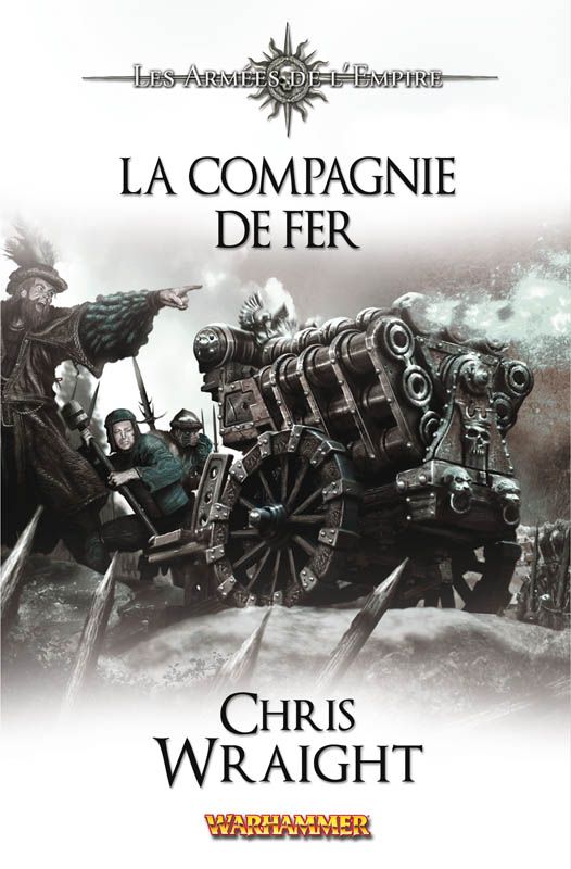 Les Armées de L'Empire 02 - La Compagnie de Fer