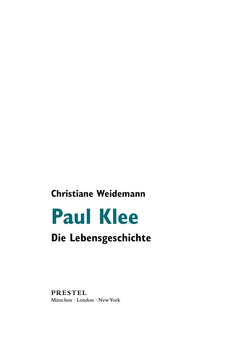 Paul Klee - Die Lebensgeschichte