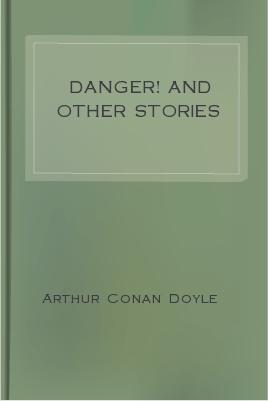 Danger! and Other Stories