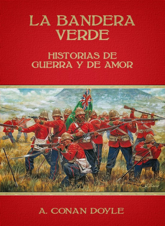 La bandera verde. Historias de guerra y de amor