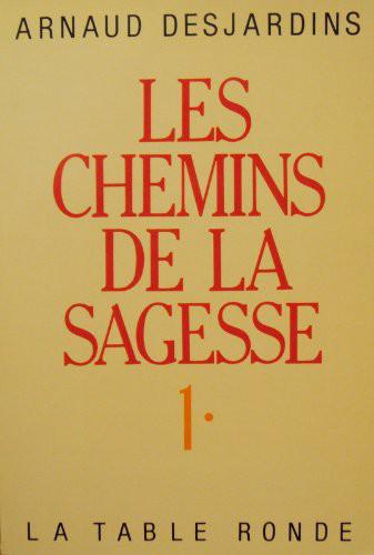 Les chemins de la sagesse